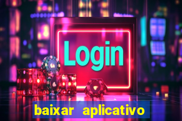 baixar aplicativo para fazer jogo do bicho